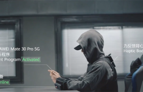 用 5G 展示“武技”，华为 Mate30 Pro 广告片太酷了！